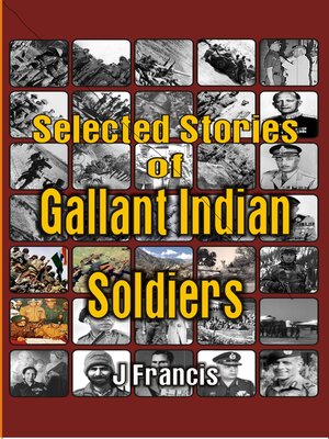 cover image of Selected Stories of Gallant Indian Soldiers